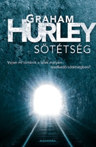 Graham Hurley - Sttsg - Vajon mi trtnik a llek mlyn leselked sttsgben?