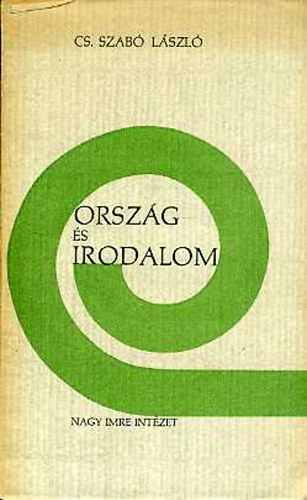 Cs. Szab� L�slz� - Orsz�g �s irodalom