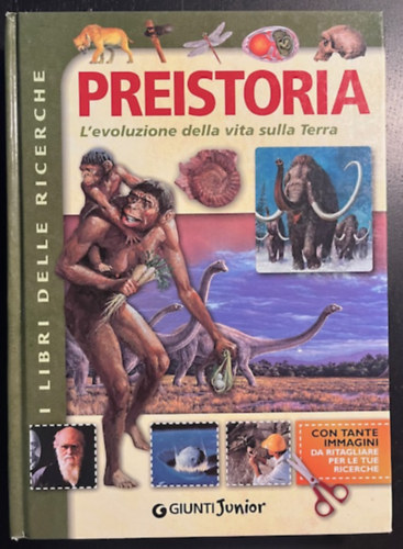 Preistoria. L'evoluzione della vita sulla Terra