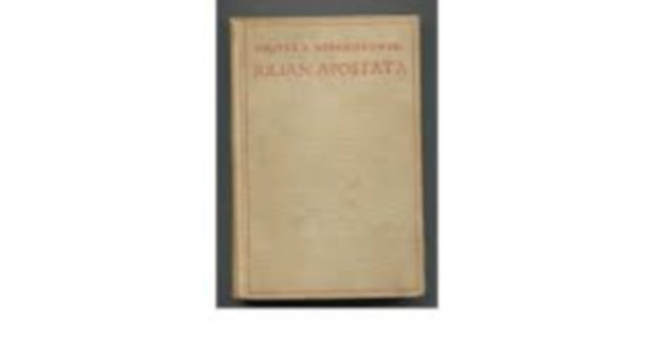 Dmitry Sergejewitsch Mereschkowski - Julian Apostata