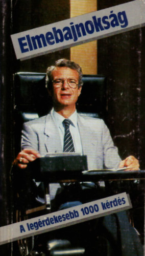 Egri János - Elmebajnokság-A legérdekesebb 1000 kérdés