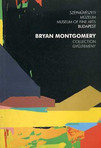 Tth Ferenc - A Bryan Montgomery gyjtemny (magyar-angol)