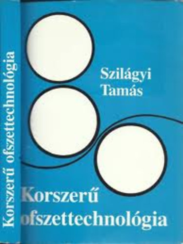 Szil�gyi Tam�s - Korszer� ofszettechnol�gia