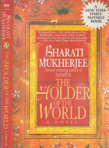 Bharati Mukherjee - The Holder of the World