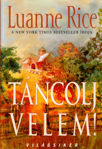 Luanne Rice - Táncolj velem!