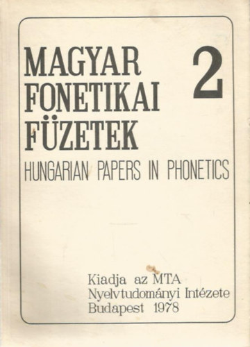 Magyar fonetikai f�zetek 2.