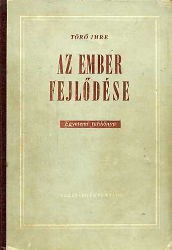 Tr Imre - Az ember fejldse