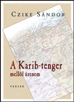 Czike Sndor - A Karib-tenger melll zenem