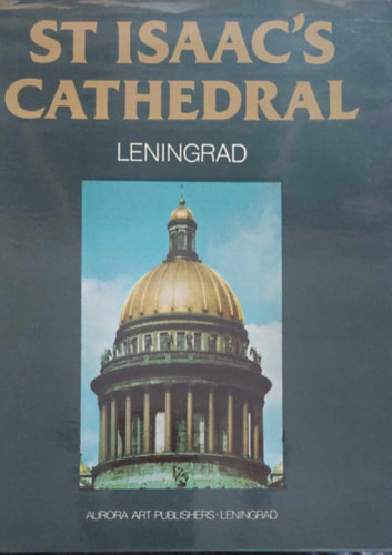 Georgy Butikov - St Isaac's cathedral Leningrad