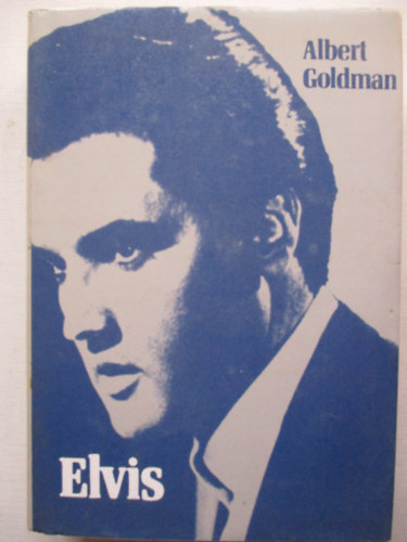 Albert Goldman - Elvis