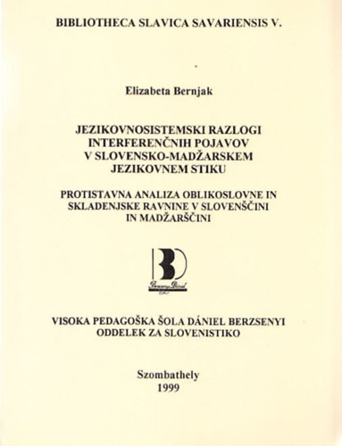 Gad�nyi K�roly  (szerk.) - Bibliotheca Slavica Savariensis V.