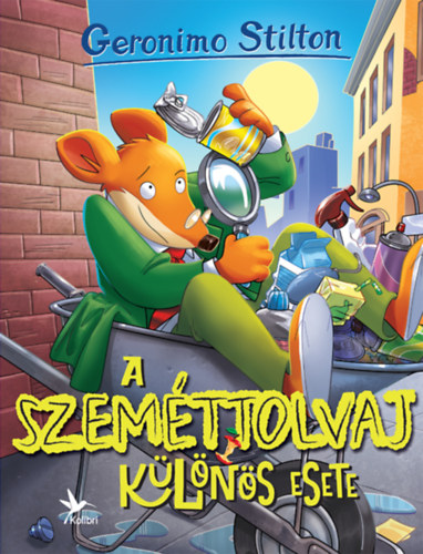 Geronimo Stilton - A szem�ttolvaj k�l�n�s esete