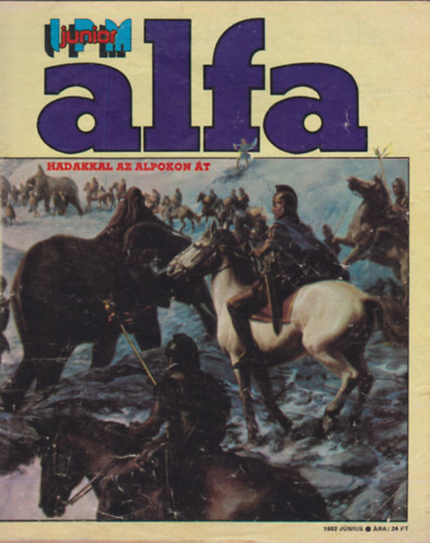 Ivanics István (főszerk.) - IPM Junior Alfa - IV. évf. 3. szám, 1982. június