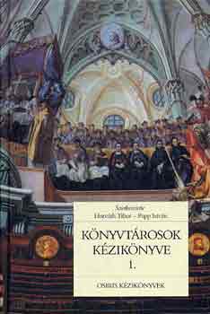 K�nyvt�rosok k�zik�nyve 1. Alapvet�s