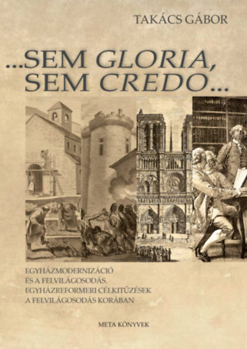 Tak�cs G�bor - ...Sem Gloria, sem Credo...