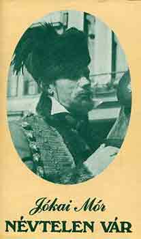 Jókai Mór - Névtelen vár