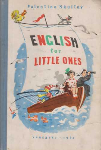 Valentine Skultey - English for Little Ones (orosz-angol)