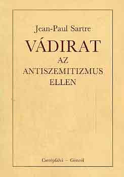 Jean-Paul Sartre - V�dirat az antiszemitizmus ellen