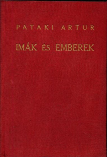 Pataki Artur - Imák és emberek (számozott)