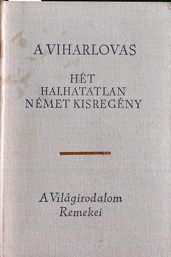 A viharlovas (ht halhatatlan nmet kisregny)