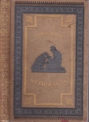 Csiky Gergely - Görög-római mythológia (I. kiadás)