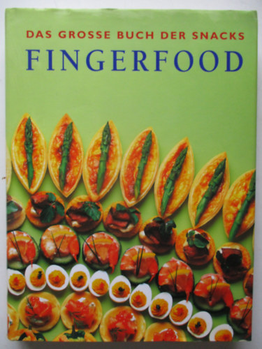 Das grosse buch der snacks-Fingerfood