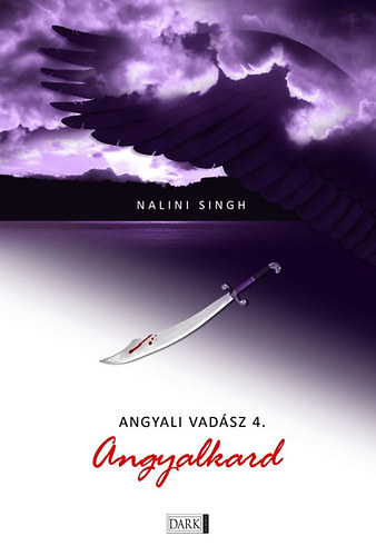 Nalini Singh - Angyalkard - Angyali vadsz 4.