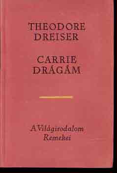 Theodore Dreiser - Carrie dr�g�m
