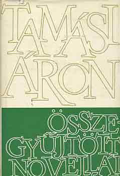 Tam�si �ron - Tam�si �ron �sszegy�jt�tt novell�i I-II.