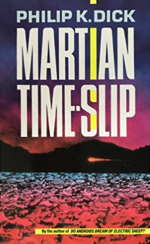 Philip K. Dick - Martian Time-Slip