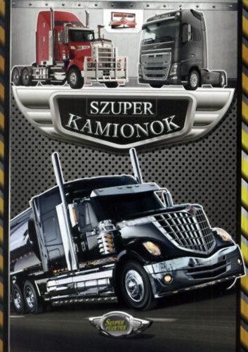 Szuper kamionok