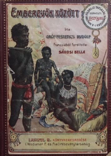 grf Festetics Rudolf - Emberevk kztt