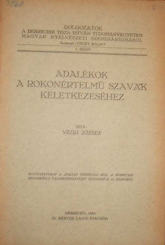V�gh J�zsef - Adal�kok a rokon�rtelm� szavak keletkez�s�hez