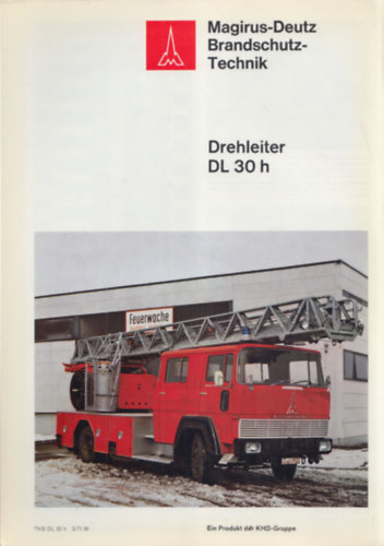MAGIRUS-DEUTZ Brandschutztechnik - Dreileiter DL 30 h