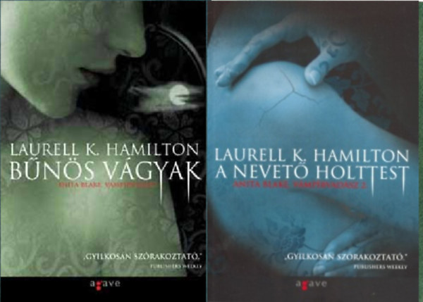 Laurell K. Hamilton - Bns vgyak - Anita Blake, vmprvadsz 1. + A nevet holttest - Anita Blake, vmprvadsz 2. ( 2 ktet )