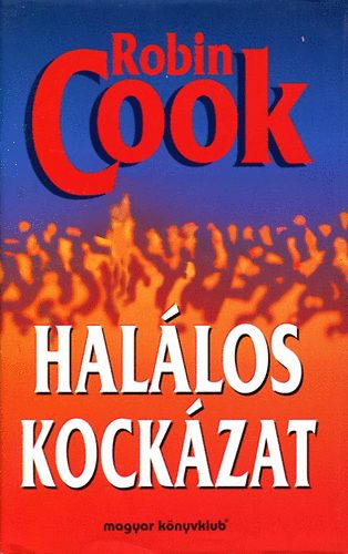 Robin Cook - Hallos kockzat