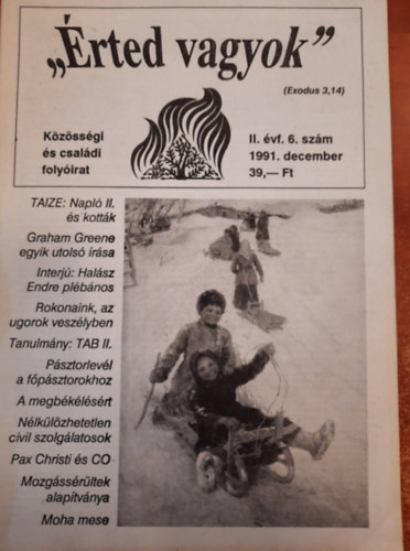 "Érted vagyok" - Közösségi és családi folyóirat - II. évf. 1991. december (6.szám)