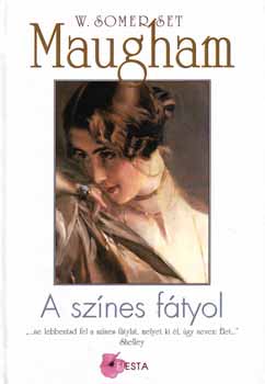 William Somerset Maugham - A sz�nes f�tyol