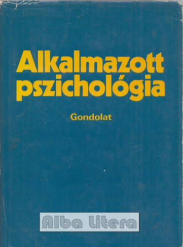 Lnrd Ferenc  (szerk.) - Alkalmazott pszicholgia