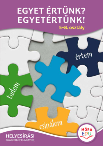 Egyet �rt�nk? Egyet�rt�nk! - 5-8. oszt�ly