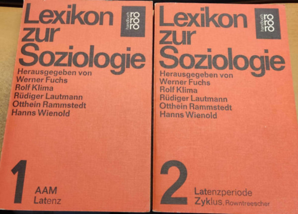 Rolf Klima, Rdiger Lautmann, Otthein Rammstedt, Hanns Wienold Werner Fuchs - Lexikon zur Soziologie 1-2. (Szociolgiai Lexikon 1-2.)