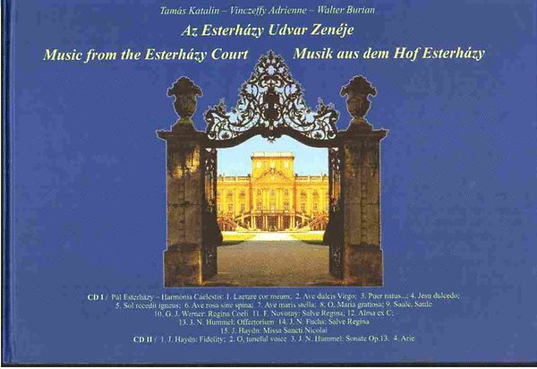 Tamás Katalin-Vinczeffy Adrienne-Walter Burian - Az Eszterházy Udvar Zenéje