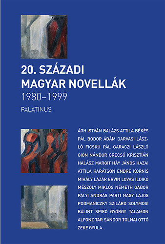 Szilgyi Zsfia  (sszell.) - 20. szzadi magyar novellk 1980-2000
