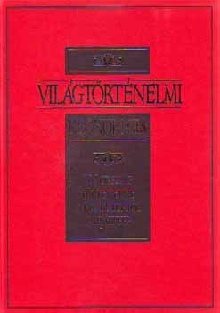 Gerencs�r Ferenc  (szerk.) - Vil�gt�rt�nelmi kronol�gia: 200 orsz�g t�rt�nelme a kezdetekt�l...