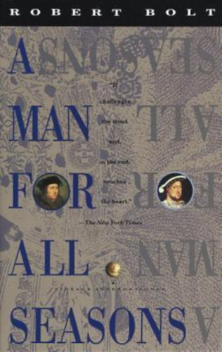 Robert Bolt - A Man For All Seasons