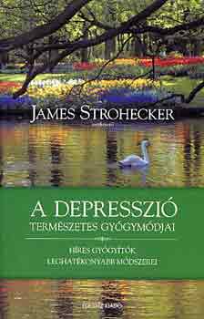 James Strohecker - A depresszi termszetes gygymdjai