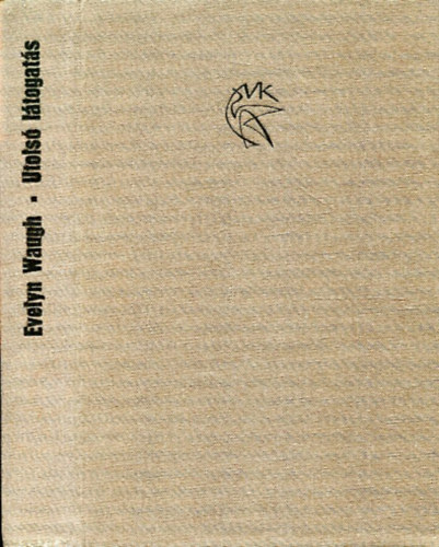 Evelyn Waugh - Utols� l�togat�s
