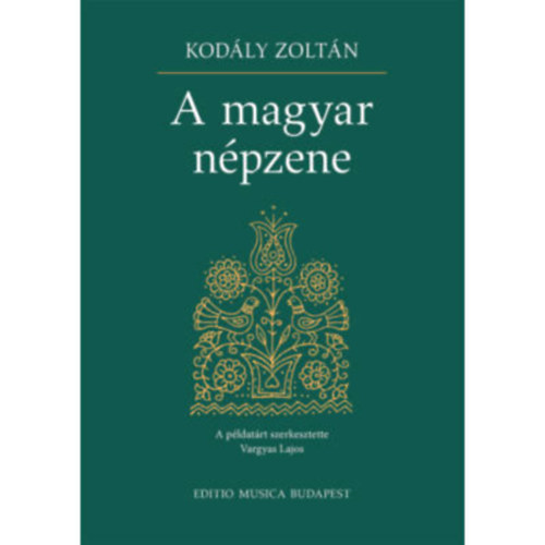 Kodly Zoltn - A magyar npzene