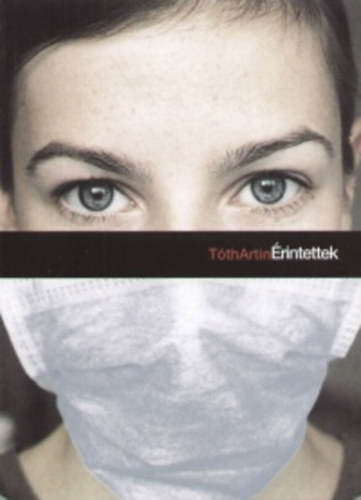 Tóth Artin - Érintettek
