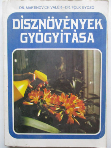 Dr. Martinovich-Dr. Folk - D�szn�v�nyek gy�gy�t�sa